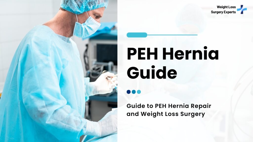 PEH Hernia Guide Weight Loss Surgery Experts